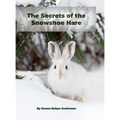 The Secrets of the Snowshoe Hare
