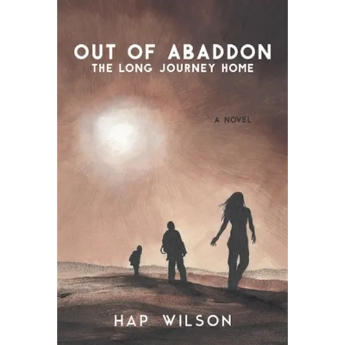 Out of Abaddon: The Long Journey Home