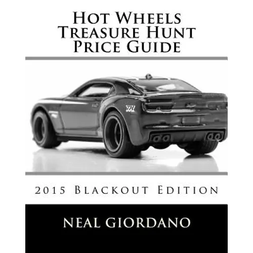 Hot Wheels Treasure Hunt Price Guide: 2015 Blackout Edition