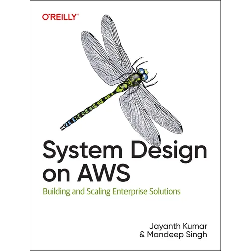 System Design on AWS: Building and Scaling Enterprise Solutions