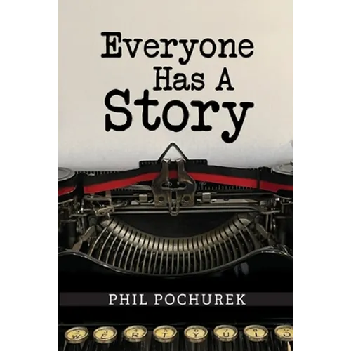 Everyone Has A Story