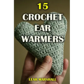 15 Crochet Ear Warmers