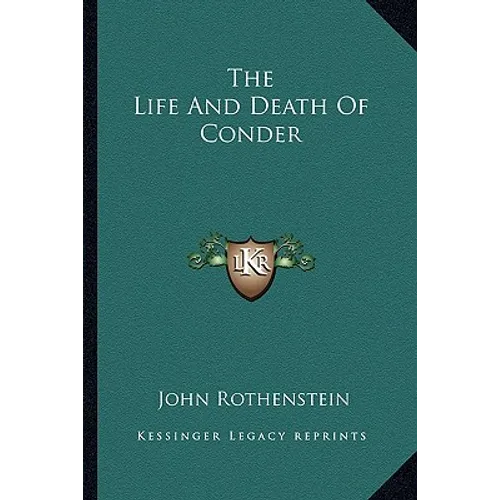 The Life And Death Of Conder