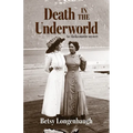 Death in the Underworld