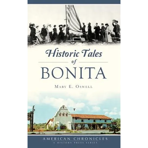Historic Tales of Bonita