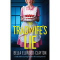 The Tradwife's Lie: A totally addictive psychological thriller with a shocking final twist