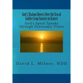 God's Shalom Hovers Over the Sea of Galilee from Sunrise to Sunset: God's Spirit Speaks through Panoramic Views