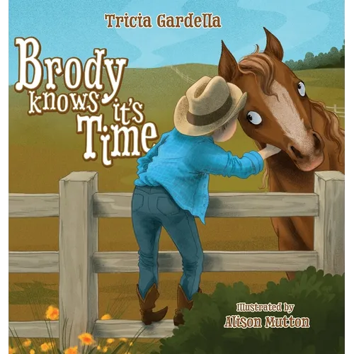 Brody Knows It's Time