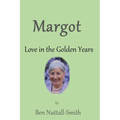 Margot: Love in the Golden Years