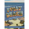 Folly Beach: A Brief History