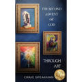 The Second Advent of God Through Art