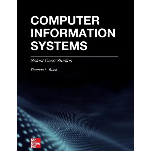 Computer Information Systems: Case Studies