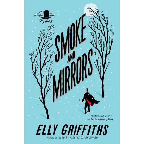 Smoke and Mirrors: A Mystery
