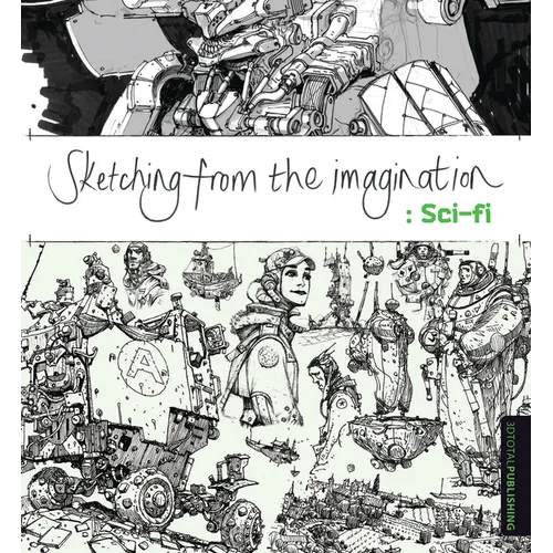 Sketching from the Imagination: Sci-Fi