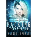 Hacking Darkness: A Reverse Harem Romance