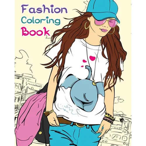 Fashion Coloring Book: Paris Fashion & Beauty
