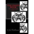 The INKED Book: The TATTOO Bible