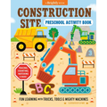 Construction Site Preschool Activity Book: Fun Learning with Trucks, Tools, and Mighty Machines