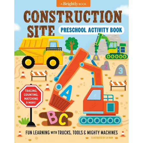 Construction Site Preschool Activity Book: Fun Learning with Trucks, Tools, and Mighty Machines