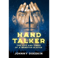 Hand Talker: The Life and Times of a Monster Slayer