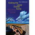 Kicking the Loose Stones Home: Romance, Reckoning, and Redemption in the American West