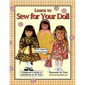 Learn to Sew for Your Doll: A Beginner's Guide to Sewing for an 18" Doll