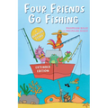 Four Friends Go Fishing extended edition