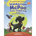 Stinkerton McPoo Goes Exploring: The Stinkerton McPoo Dog Series For Children Age 4-9