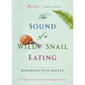 The Sound of a Wild Snail Eating