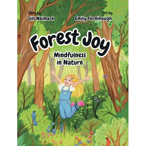 Forest Joy: Mindfulness in Nature
