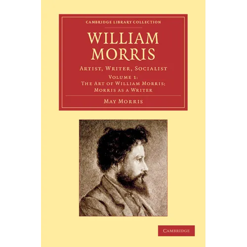 William Morris - Volume 1