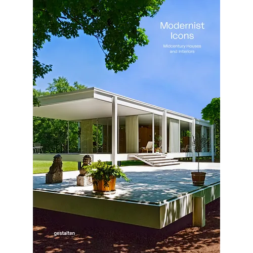 Modernist Icons: Midcentury Houses and Interiors