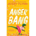 Anger Bang