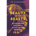 Beauty of the Beasts: Rethinking Nature's Least Loved Animals