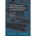 Educating America and the Contributions of Italian Americans