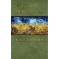 Art Needs No Justification