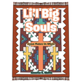 Li'l Big Souls: Jesus Makes Us Whole