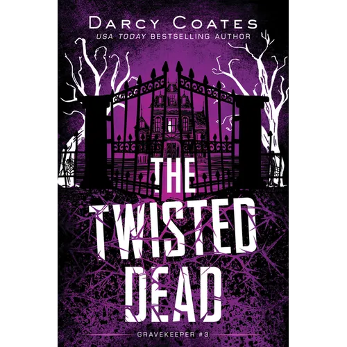 The Twisted Dead