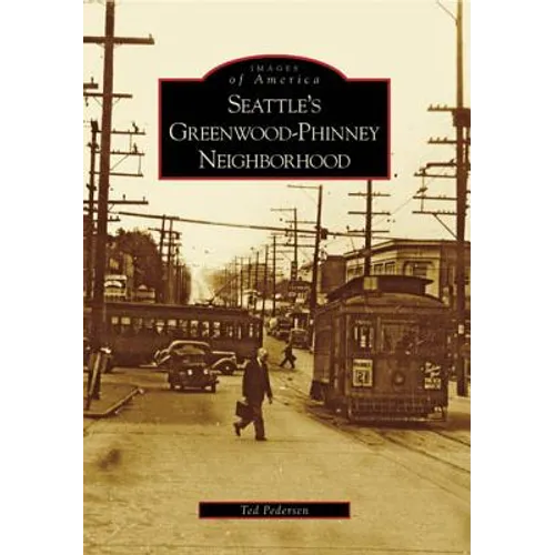 Seattle's Greenwood-Phinney Neighborhood