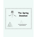 The Spring Snowman