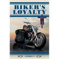 Biker's Loyalty