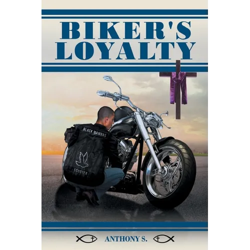 Biker's Loyalty