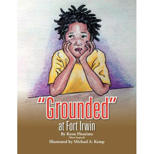 ''Grounded'' at Fort Irwin