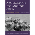 A Sourcebook for Ancient Greek: Grammar, Poetry, and Prose