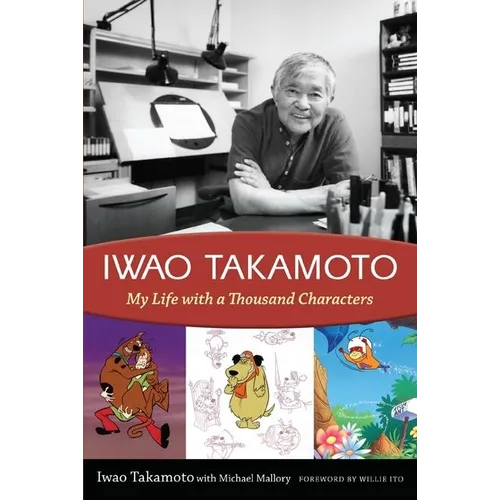 Iwao Takamoto: My Life with a Thousand Characters