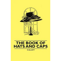 The Book of Hats and Caps