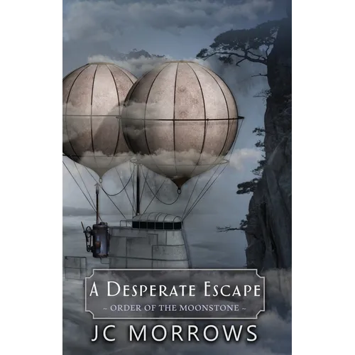 A Desperate Escape