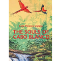 The Souls of Cabo Blanco