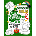 St. Patrick's Day Scissor Skills activity book for kids ages 3-5