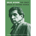 The Crazy Green of Second Avenue